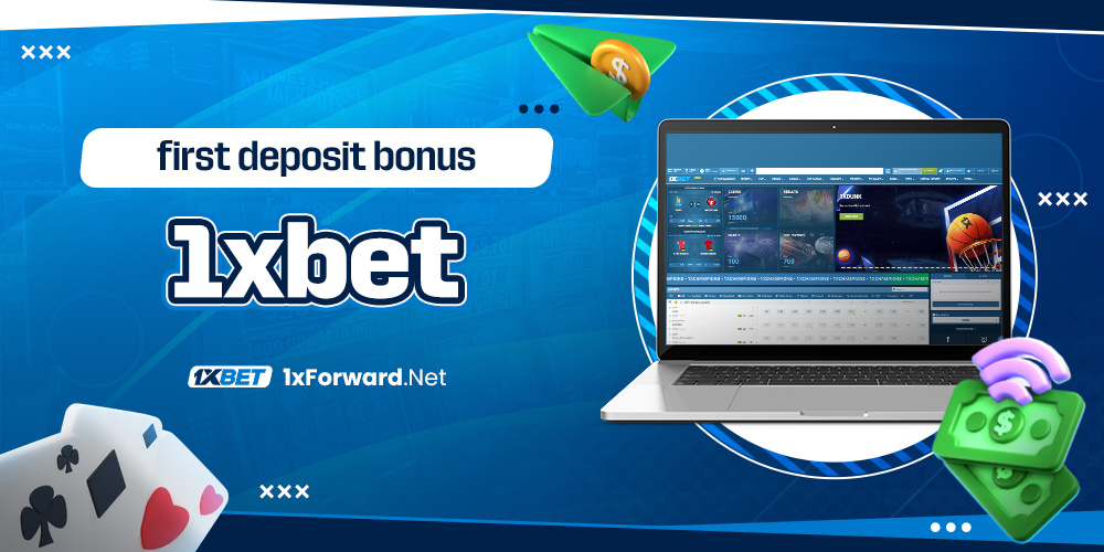 first deposit bonus 1xbet