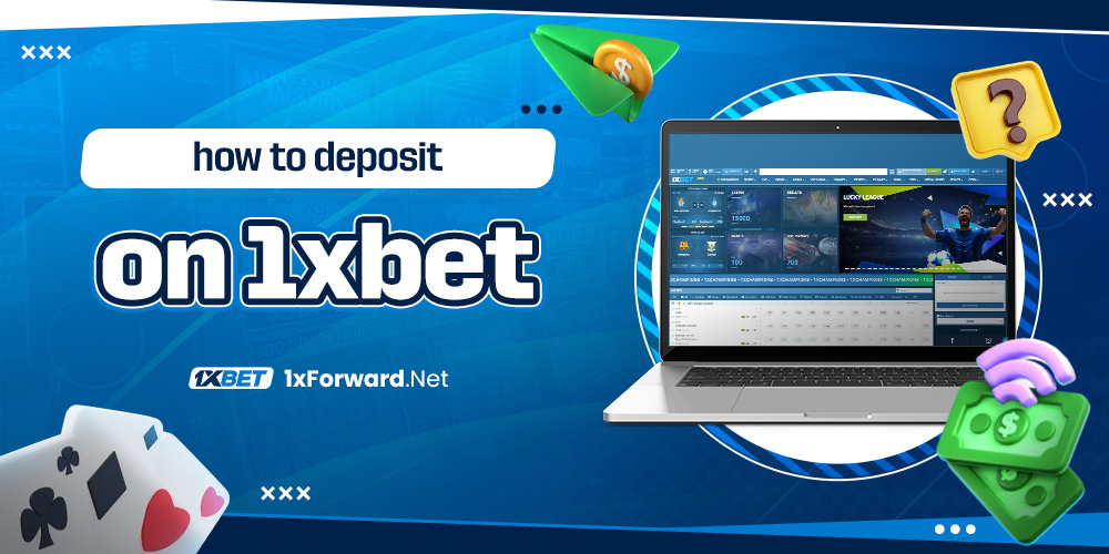 how to deposit on 1xbet