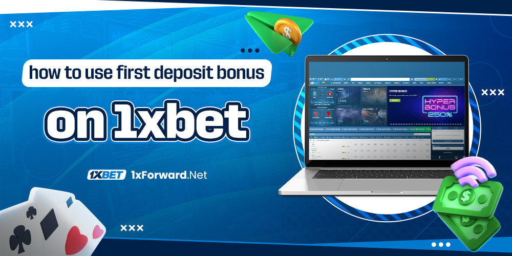 how to use first deposit bonus in 1xbet