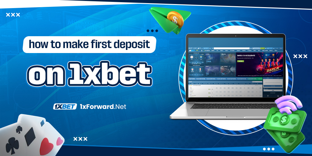 how to make first deposit on 1xbet