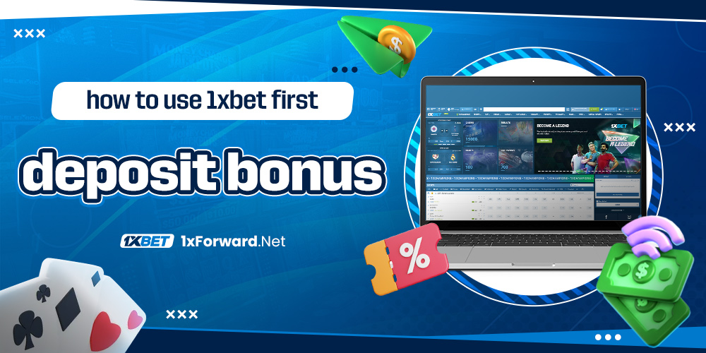 how to use 1xbet first deposit bonus