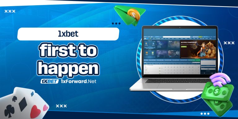 1xbet first to happen
